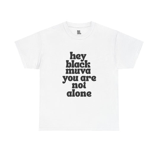 You Are Not Alone
