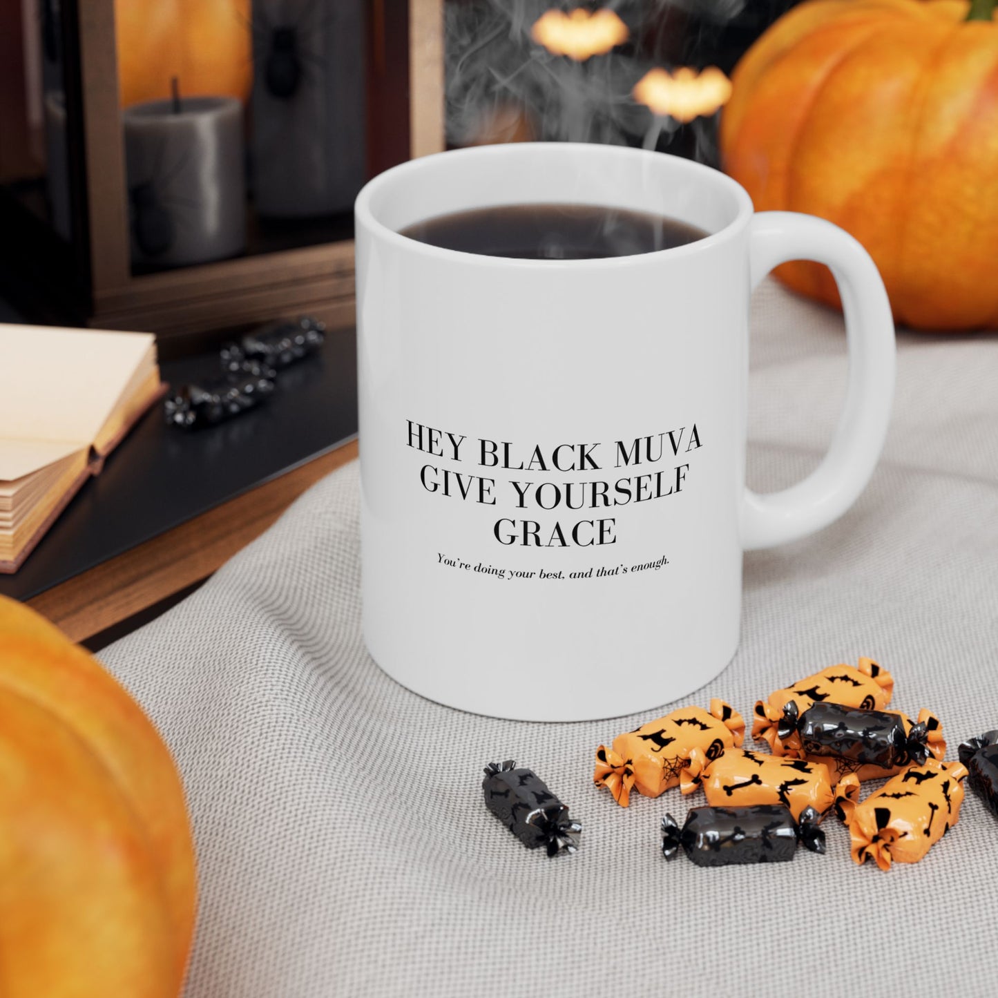 Hey Black Muva Grace Ceramic Mug - 11oz  - Inspirational Quotes for Daily Boost