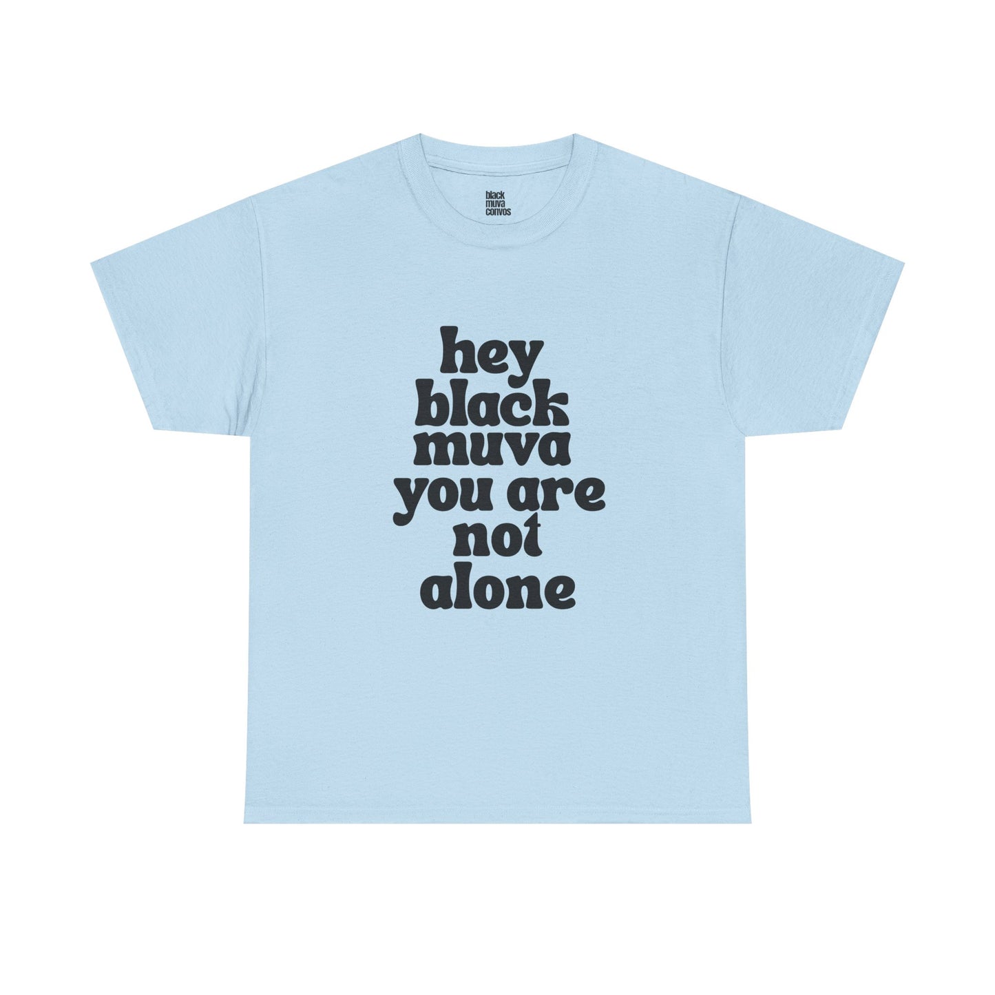 You Are Not Alone