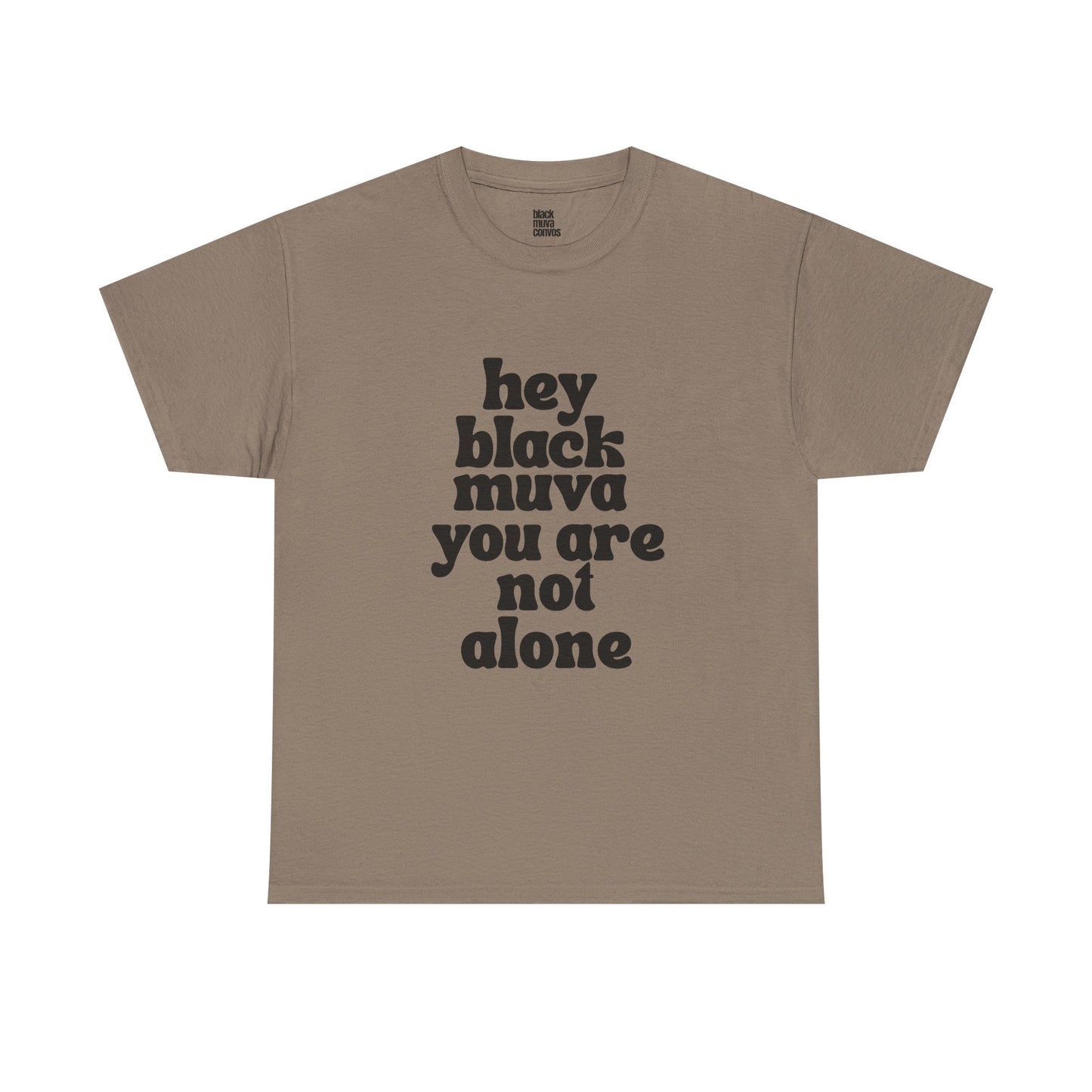 You Are Not Alone